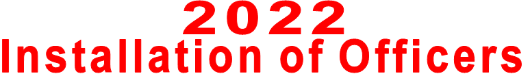 2022 Installation of Officers
